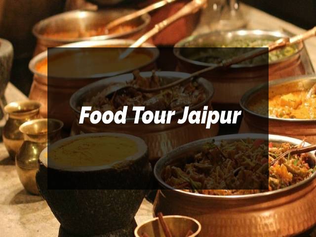 Read more about the article Jaipur Food Tour